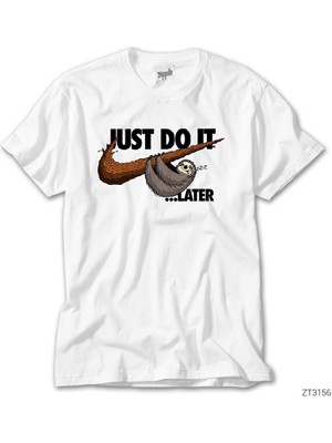 Wakha Just Do It Later Beyaz Tişört