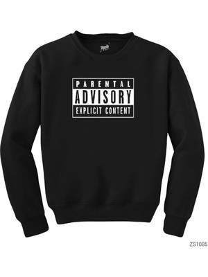 Wakha Parental Advisory Siyah Siyah Sweatshirt