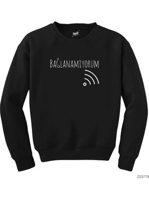 Wakha Bağlanamıyorum Siyah Sweatshirt