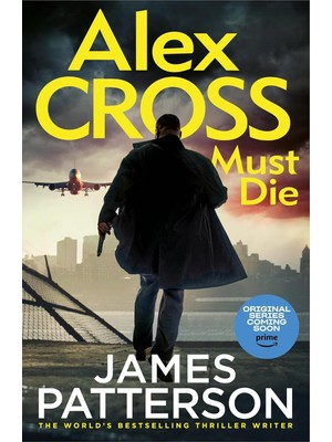 Alex Cross Must Die: (Alex Cross 31)