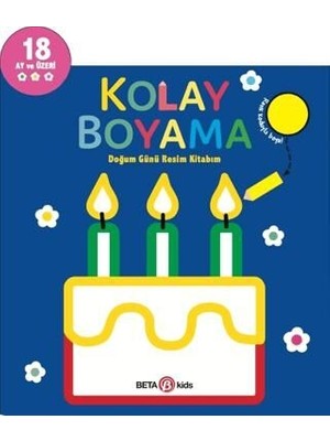 Kolay Boyama: Doğum Günü Resim Kitabım