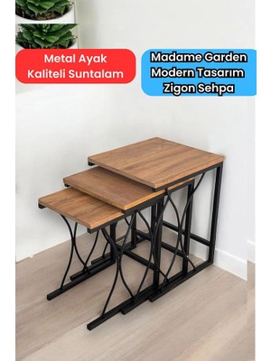 Madame Garden Neo Metal Ayaklı Ahşap Üçlü Zigon Sehpa Seti