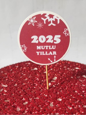 Beyhan Bayhan 30 Adet Dekoratif Yuvarlak Bayraklı 2025 Mutlu Yıllar Baskılı Yılbaşı Kürdanı 6,5 cm