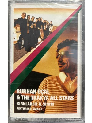 Burhan Öçal & The Trakya All Stars Açılmamış Jelatininde Kaset