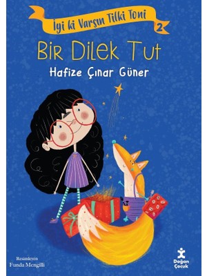 İyi Ki Varsın Tilki Toni 2 -Bir Dilek Tut - Hafize Çınar Güner