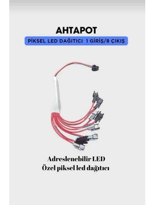 Piksel LED Dagitici - 1 Giriş 8 Çıkış