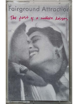 Fairgrolund Attraction The First ;of A Million Kisses Kaset