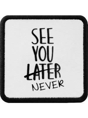 V1 See You Later Never - 1bs Kod Logolu Unisex Beyaz-Siyah Bench (Patch)