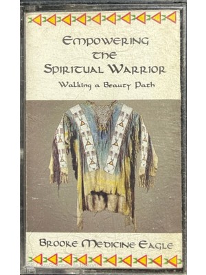 Empowering The Spiritual Warrior Kaset