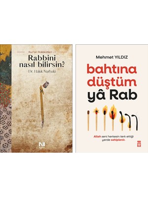 Rabbini Nasıl Bilirsin? - Bahtına Düştüm Ya Rab! 2 Kitap