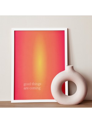 “good Things Are Coming” Poster Tablo