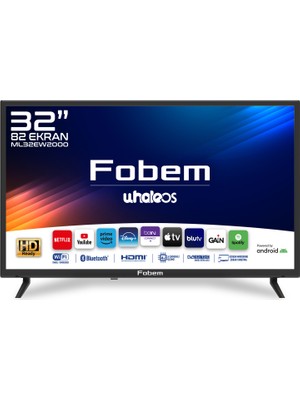 Fobem ML32EW2000 32" 82CM Ekran HD Ready Whale Os Smart TV - Dahili Uydu Alıcılı LED TV