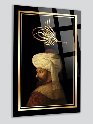 Taulart Fatih Sultan Mehmet Osmanlı Padişah Lüks Kırılmaz Cam Tablo Ev Ofis Iş Yeri Hediryesi
