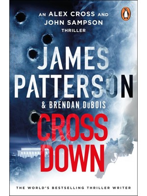 Cross Down  /  An Alex Cross And John Sampson Thriller - Brendan DuBois