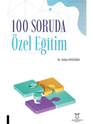 100 Soruda Özel Eğitim - Aslan Aydoğan