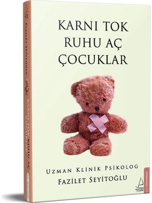 Karnı Tok Ruhu Aç Çocuklar - Fazilet Seyitoğlu (Imzalı)