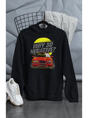 Fuddy Moda Unisex Why So Negative Baskılı Kapüşonlu Sweatshirt, Oversize Bmw Araba Temalı Hoodie