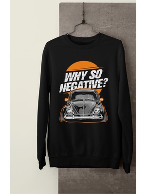 Fuddy Moda Why So Negative Vosvos Baskılı Kapüşonsuz Sweatshirt, Unisex Oversize Araba Temalı Sweat