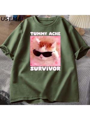 Tarz Sokak Karın Ağrısı Survivor Komik Kedi Meme T-Shirt Erkek Kadın Aptal Aptal Kedi Tee Erkek K