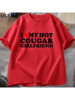 Tarz Sokak Ben Benim Sıcak Cougar Kız Arkadaşı T-Shirt Erkekler Komik Benim Gf Bir Cougar Baskılı T Shir