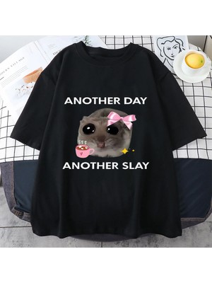 Tarz Sokak Üzgün Hamster Başka Bir Gün Slay Komik Grafict-Pamuk Kawaii Tshirt Erkekler Kadın Bask