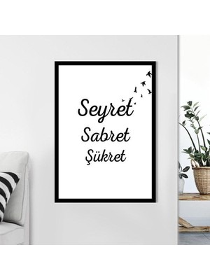 Seyret - Sabret - Şükret 1 Çerçeve ve Poster - DN1049