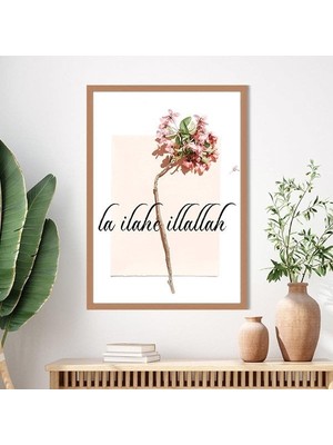 La Ilahe Illallah Çerçeve ve Poster - DN1022