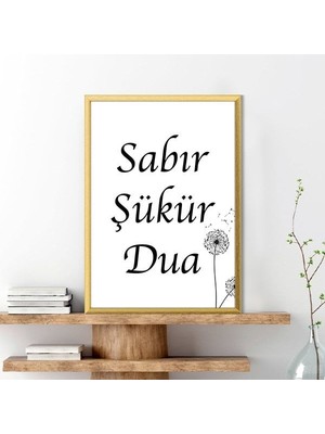 Sabır - Şükür - Dua 1 Çerçeve ve Poster - DN1043