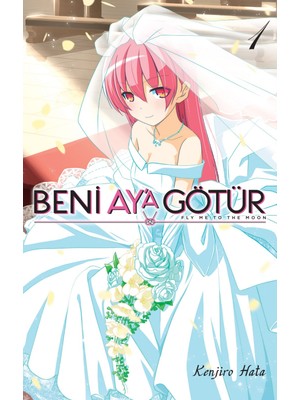 Beni Ay'a Götür 1 - Kenjiro Hata