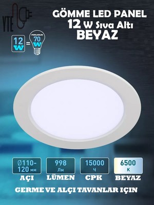 12 W Beyaz Sıva Altı Yuvarlak LED Panel 6500 K Yüksek Kalite