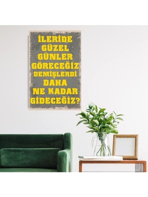 Durusoy Shop Center Ahşap Retro Mdf Poster , Komik Sözler , Duvar Yazıları , Manzara ,  Tarih , Edebiyat - TBL0304