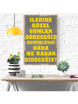 Durusoy Shop Center Ahşap Retro Mdf Poster , Komik Sözler , Duvar Yazıları , Manzara ,  Tarih , Edebiyat - TBL0304