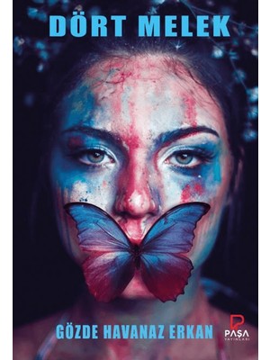 Dört Melek - Gözde Havanaz Erkan