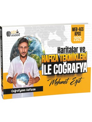 Mehmet Eğit MEB-AGS KPSS Haritalar ve Hafıza Teknikleriyle Coğrafya