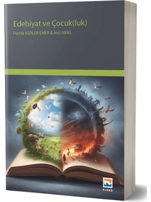 Edebiyat ve Çocukluk - Funda Kızıler Emer