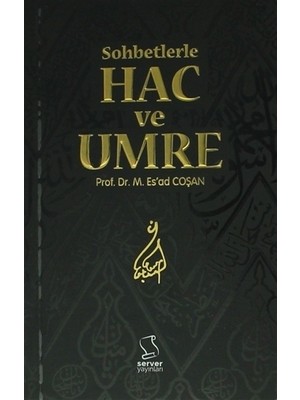 Sohbetlerle Hac ve Umre