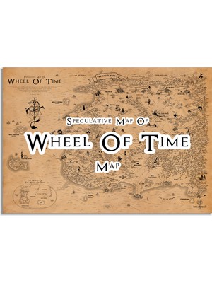 Talented Bear's Workshop Wheel Of Time - Zaman Çarkı Dünya Haritası 50*70 cm , Robert Jordan Poster