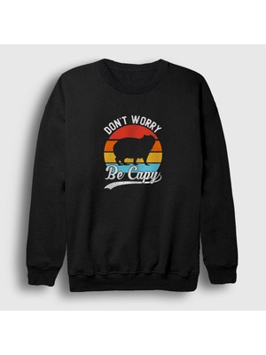 Presmono Unisex Siyah Don't Worry Be Capy Capybara Sweatshirt