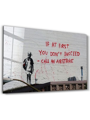 Banksy - Call An Airstrike  Cam Tablo