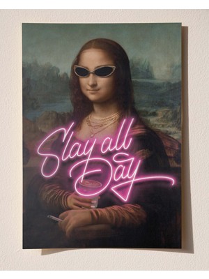 Slay All Day - Mona Lisa By Leonardo Da Vinci Çerçeveli-Çerçevesiz Poster