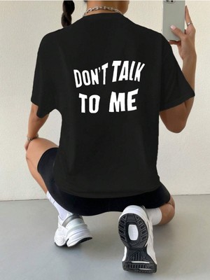 Mercoledi Dont Talk Baskılı Kadın Oversize Salas T-Shirt Boyfriend
