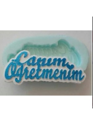 Ipek Hobi Canım Öğretmenim Yazılı Kokulu Taş Kalıbı