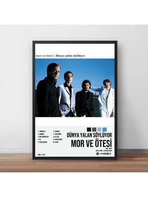 Orenda Art Mor ve Ötesi - Dünya Yalan Söylüyor Albüm / Çerçeveli Poster Tablo