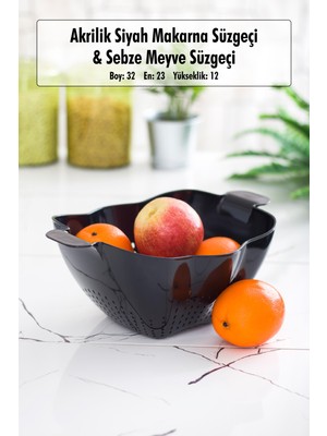 Mustran Akrilik Siyah Makarna Süzgeçi & Sebze Meyve Süzgeçi Siyah (32 * 23 Cm)
