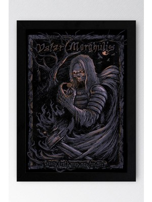 Game Of Thrones Çerçeveli Tablo - Taht Oyunları Valar Morghulis Tablo