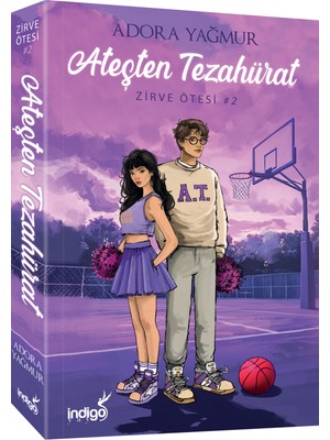 Ateşten Tezahürat - Adora Yağmur