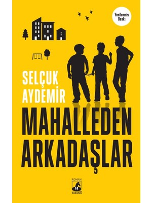 Mahalleden Arkadaşlar - Selçuk Aydemir
