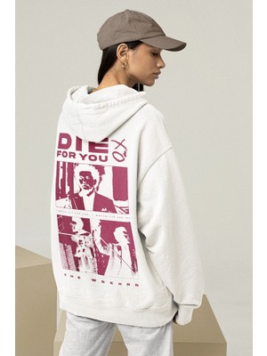 Sevbano Die For You Yazılı Unisex Oversize Rapper The Weeknd Hoodie