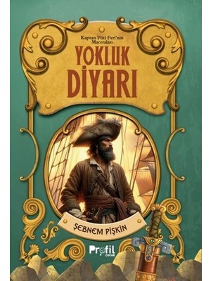 Yokluk Diyarı -Kaptan Pöti’nin Maceraları