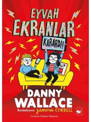 Beyaz Balina Yayınları Eyvah Ekranlar Karardı! - Danny Wallace Çocuk Ciltli